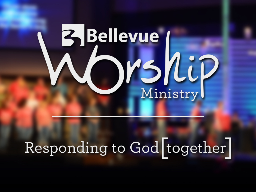 Worship - Bellevue Baptist Church